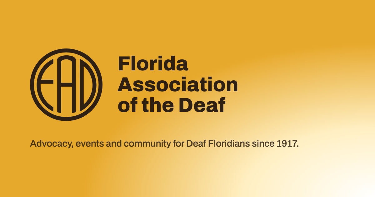 Fad One Florida Association of the Deaf | Deaf Advocacy, Events & Community ...